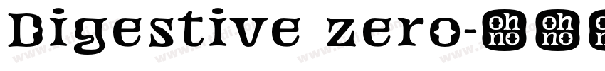 Digestive zero字体转换